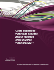 Gasto etiquetado y políticas públicas para la igualdad entre mujeres y hombres 2011 - Parte I