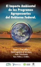 Foro: El Impacto Ambiental de los Programas Agropecuarios de Gobierno Federal. 16 de Octubre 2013
